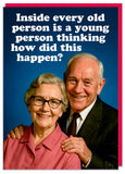 Dean Morris Cards (US Duties and Taxes Paid) - Inside every old person Greeting Card