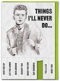 Brainbox Candy - Funny Greetings Card - I'll Never Do by Brainbox Candy
