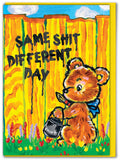 Brainbox Candy - Funny Birthday Card- Same Shit Different Dayby Magda Archer