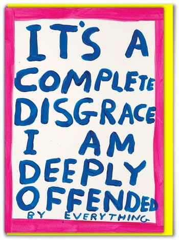 David Shrigley greeting card - deeply offended