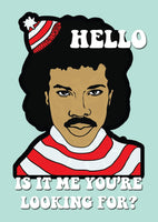 Lionel Richie Hello Greeting Card