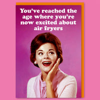 Dean Morris Cards - Excited about air fryers Greeting Card