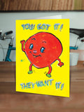 Brainbox Candy - Funny Birthday Card - You Got It by Magda Archer