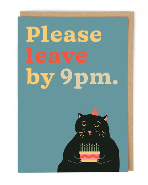 Please Leave by 9pm greeting card