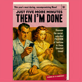 Dean Morris Cards (US Duties and Taxes Paid) - Five more minutes then I'm done Greeting Card