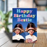 Dean Morris Cards - Happy Birthday Bestie Greeting Card