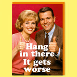 Dean Morris Cards (US Duties and Taxes Paid) - Hang in there Greeting Card