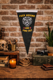 F*ck Around & Find Out Pennant flag FAFO
