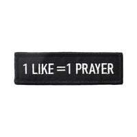 1 Like = 1 Prayer Embroidered Patch