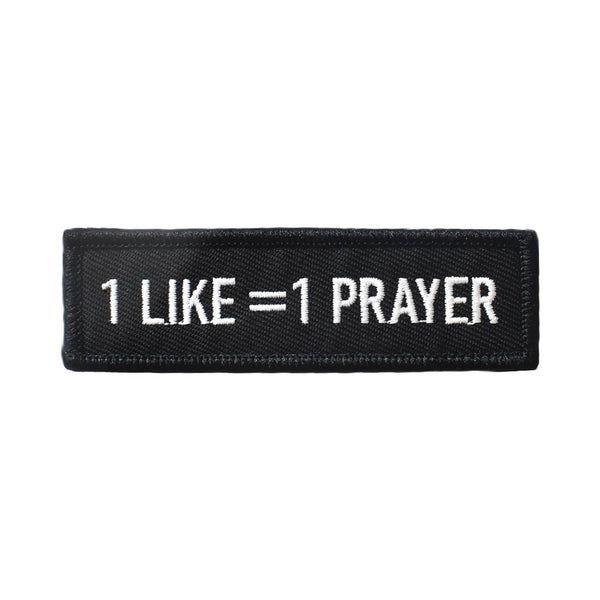 1 Like = 1 Prayer Embroidered Patch