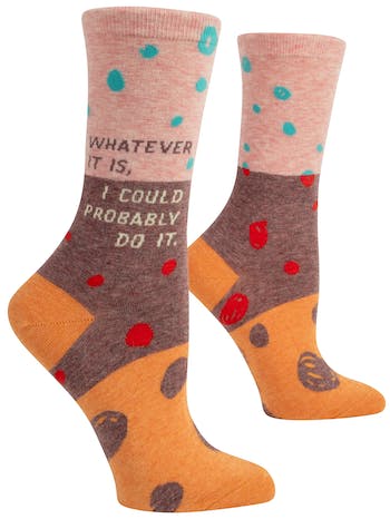 Whatever It Is I Could Probably Do It Men’s Socks