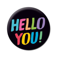 Hello You! Funny Badge