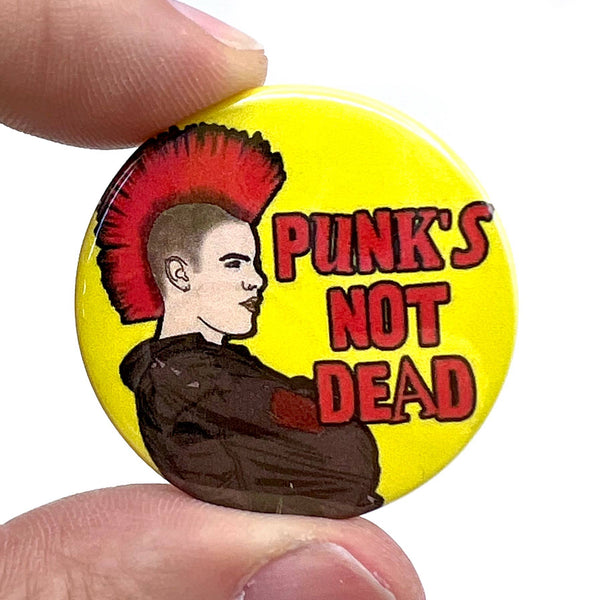 Punk's Not Dead Button Pin Badge