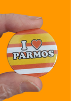 I Love Parmos Badge