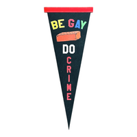 Be Gay Do Crime Pennant