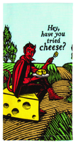 Have You Tried Cheese? Tea Towel