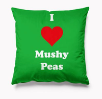 I Love Mushy Peas velvet cushion