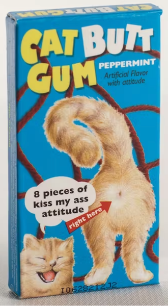 Cat Butt gum