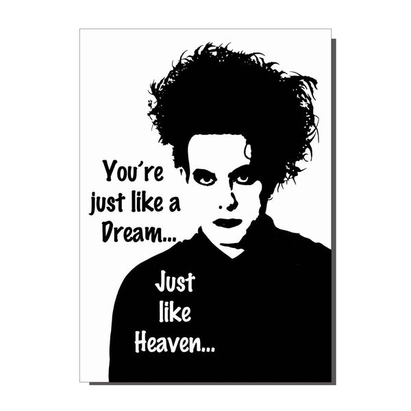 The Cure Your Just Like Heaven Greeting Card