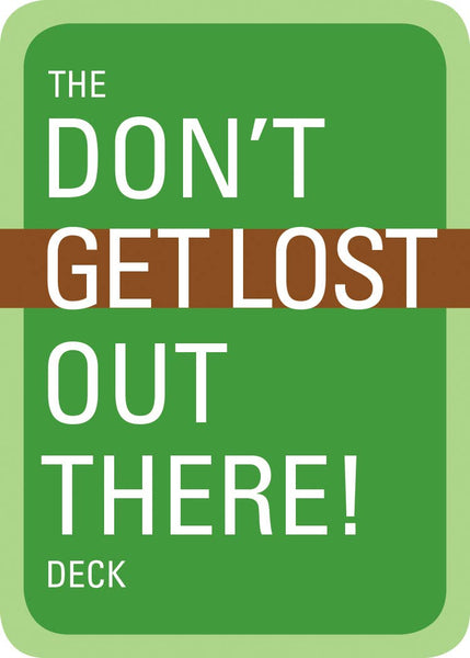 The Don't Get Lost Out There! card deck