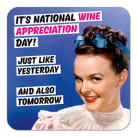 Wine Appreciation Day Funny Coaster