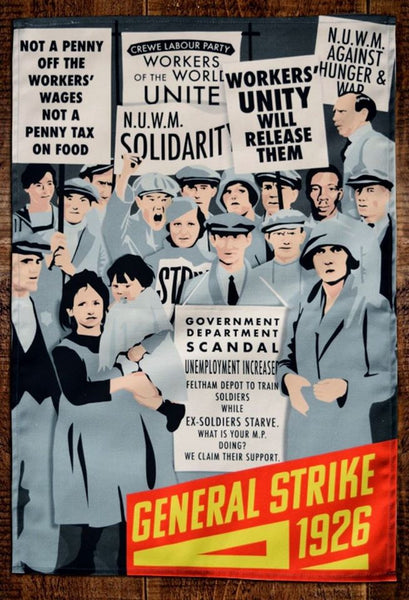 General Strike 1926 Radical Tea Towel